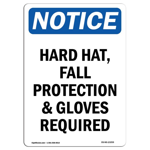 OSHA Sign, Hard Hat Fall Protection & Gloves, 24in X 18in Rigid Plastic, 18" W, 24" H, Portrait